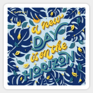 A new day is on the Horizon Sticker